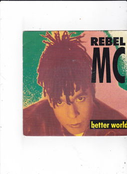 Single Rebel MC - Better world - 0