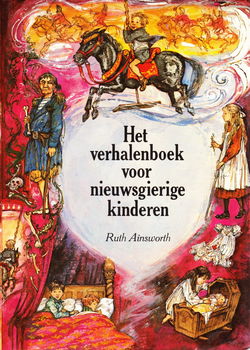 HET VERHALENBOEK VOOR NIEUWSGIERIGE KINDEREN - Ruth Ainsworth - 0