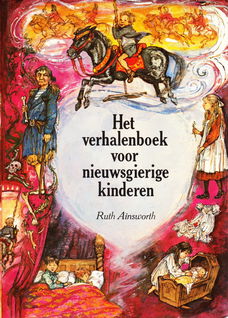 HET VERHALENBOEK VOOR NIEUWSGIERIGE KINDEREN - Ruth Ainsworth