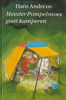 MEESTER POMPELMOES GAAT KAMPEREN - Hans Andreus - 0