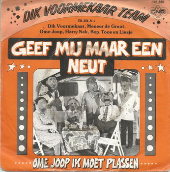 Dik Voormekaar Team - Geef Mij Maar Een Neut (1979) - 0