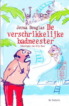 DE VERSCHRIKKELIJKE BADMEESTER - Jozua Douglas - 0