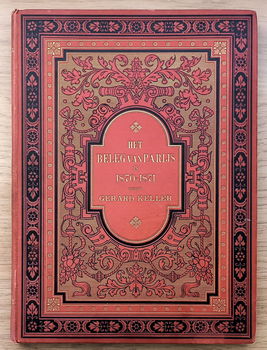 Het Beleg van Parijs in 1870-1871 Gerard Keller - Frankrijk - 1