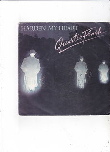 Single Quarterflash - Harden my heart