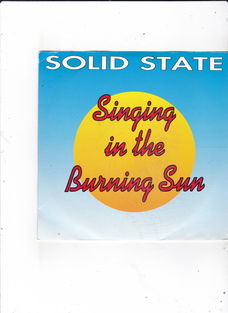 Single Solid State - Singing in the burning sun