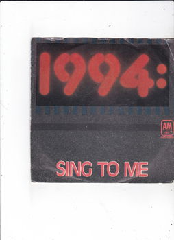 Single 1994 - Sing to me - 0