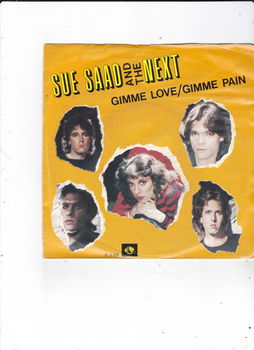 Single Sue Saad & The Next - Gimme love / Gimme pain - 0