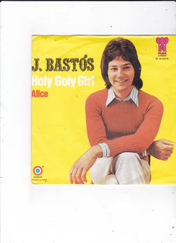 Single J. Bastos - Holy goly girl - 0