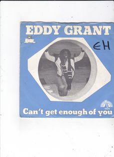 Single Eddy Grant - Can't get enough of you