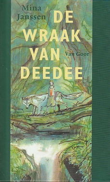 DE WRAAK VAN DEEDEE - Mina Janssen