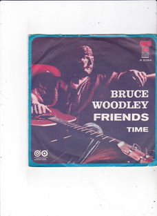 Single Bruce Woodley - Friends