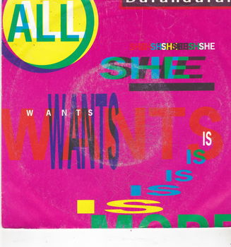 Single Duran Duran - All she wants is - 0