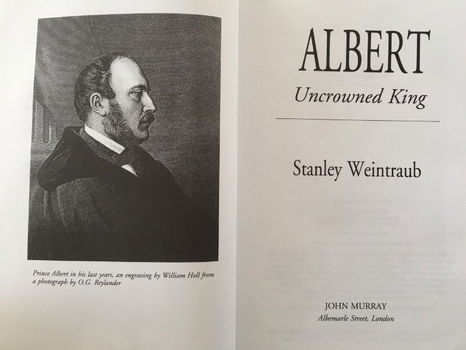 Albert, uncrowned king - Stanley Weintraub - 3