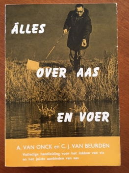 Alles over aas en voer - A. van Onck, C.J. van Beurden (hengelsport/sportvissen) - 0