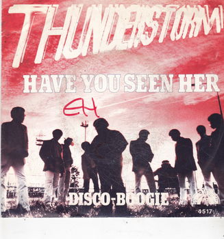 Single Thunderstorm - Have you seen her - 0