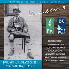 BR-Heimat & Bairi. Alpenl. Volksmusikver Vorbilder - 3CD