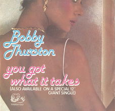 Bobby Thurston – You Got What It Takes (Vinyl/Single 7 Inch)