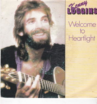 Single Kenny Loggins - Welcome to heartlight - 0