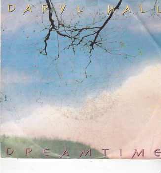 Single Daryl Hall - Dreamtime - 0