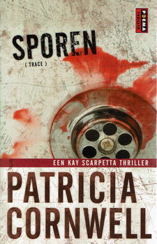 Patricia Cornwell = Sporen - Kay Scarpetta thriller - 0