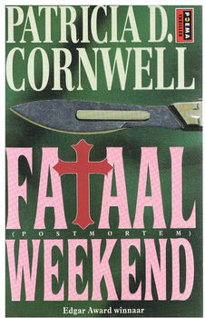 Patricia Cornwell = Fataal weekend - Kay Scarpetta thriller - 0