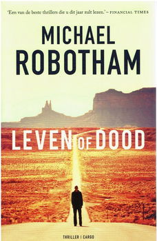 Michael Robotham = Leven of dood - 0