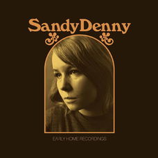 Sandy Denny - Early Home Recordings - 2 CDs