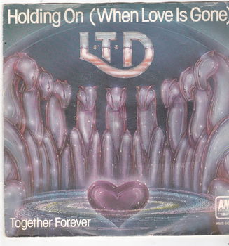 Single L.T.D. - Holding on (when love is gone) - 0