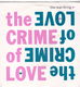 Single The Real Thing - The crime of love - 0 - Thumbnail