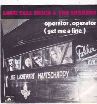 Single Long Tall Ernie & The Shakers - Operator, operator (get me a line) - 0