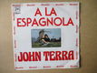 s0575 john terra - a la espagnola - 0 - Thumbnail