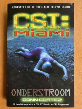 CSI Miami: Onderstroom - Donn Cortez - 0