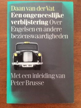 Een ongeneeslijke verbijstering (Engeland) - Daan van der Vat - 0