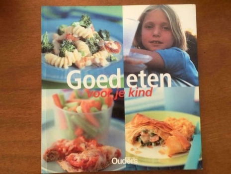 Goed eten voor je kind - 0