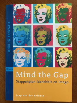 Mind the gap - Stappenplan identiteit en imago - Vd Grinten - 0