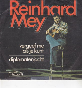 Single Reinhard Mey - Vergeef me als je kunt - 0