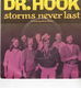 Single Dr. Hook - Storms never last - 0 - Thumbnail