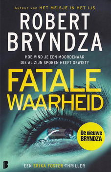 Robert Bryndza ~ Erika Foster 07: Fatale waarheid - 0