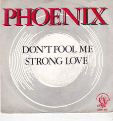 Single Phoenix - Don't fool me