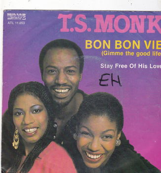 Single T.S. Monk - Bon bon vie (gimme the good life) - 0