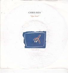 Single Chris Rea - Que Sera