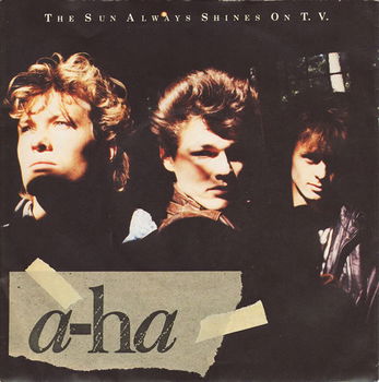 A-ha – The Sun Always Shines On T.V. (Vinyl/Single 7 Inch) - 0