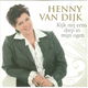 Henny Van Dijk - Kijk Mij Eens Diep In Mijn Ogen (2 Track CDSingle) - 0 - Thumbnail