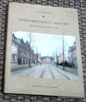 Benoordenhout belicht. C. van Wermeskerken. ISBN 9090054588 - 0