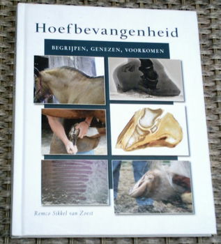 Hoefbevangenheid. Begrijpen, genezen, voorkomen. van Zoest. - 0