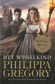 HET WISSELKIND, ORDE DER DUISTERNIS 1 - Philippa Gregory - 0