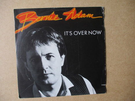 s0778 bernie adam - its over now - 0