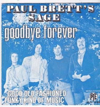 Single Paul Brett's Sage - Goodbye forever - 0