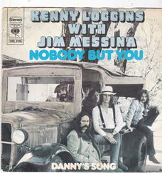 Single Kenny Loggins & Jim Messina - Nobody but you