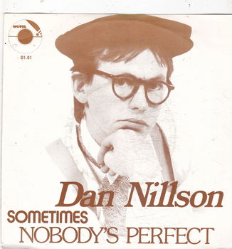 Single Dan Nillson - Nobody's perfect - 0